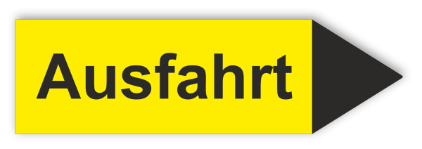 Pfeilschild aus Dibond grundfarbig Gelb und Schwarz  mit Text Ausfahrt